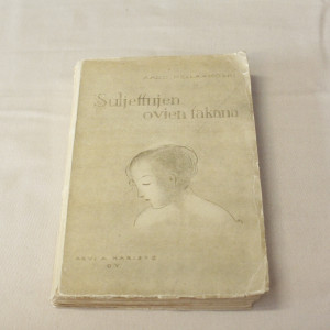 Aaro Hellaakoski Suljettujen ovien takana